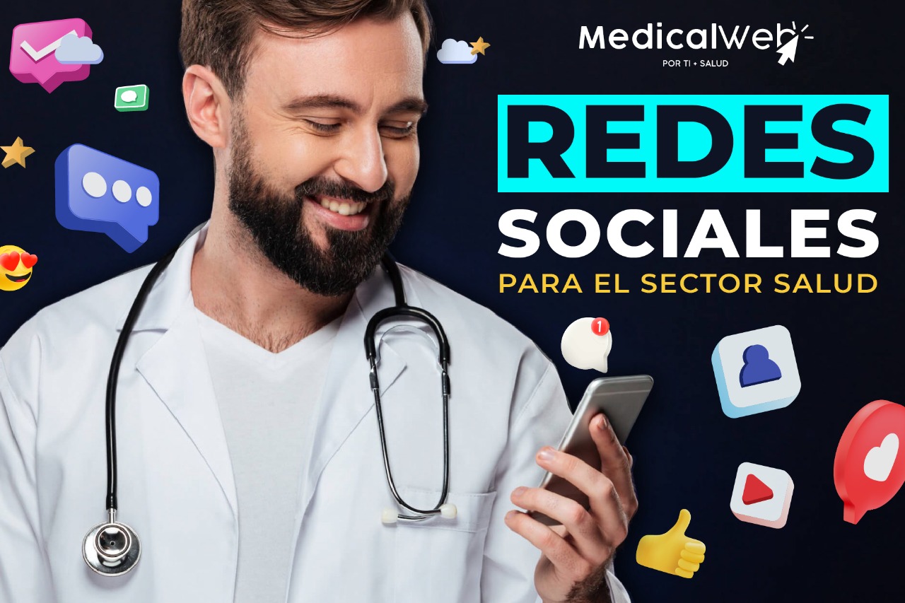 Redes Sociales Para El Sector De La Salud - MedicalWeb